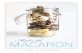 Master the MACARON - PastryPal · I really, really want everyone to master the macaron, to be swimming in as many as you want. Once you understand the basic recipe, you can modify