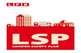 LONDON SAFETY PLAN 4 - london-fire.gov.uk · 4 LONDON SAFETY PLAN Welcome to the London Safety Plan. The London Fire Brigade (LFB) is one of the largest fire, rescue and community
