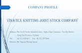 VINATEX KNITTING JOINT STOCK COMPANY - vina …vina-vnc.com/admin/Capnhat_tintuc/upload/VINA _KNIT_PROFILE1608… · VINATEX KNITTING JOINT STOCK COMPANY Address: Pho Noi B Textile