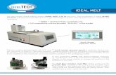 IDEAL MELT - novmelt.com · IDEAL MELT The new range of tank melting systems IDEAL MELT 5 & 12 has born. Their production is totally MADE IN ITALY and represents the best choice to