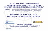 Normas tecnicas de la UIT-T e intercambio de informaci n ... · International Telecommunication Union 10 ... garantizar la pertinencia de las normas de seguridad, manteniéndolas