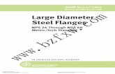 Large Diameter Steel Flanges B16.47-2006.pdf · 2016-05-04 · 10016-5990. As an alternative, inquiries may be submitted via e-mail to: SecretaryB16@asme.org. ASME B16.47-2006 was