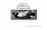 NAVY MILITARY FUNERALS - FactCheck.org · SECTION I NAVY MILITARY FUNERAL HONORS Art. 1-1. Policy. Section 578 of the National Defense Authorization Act for Fiscal Year 2000 required
