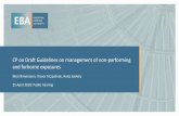 CP on Draft Guidelines on management of non -performing ...04+25... · CP on Draft Guidelines on management of non -performing and forborne exposures ... information on NPEs, forborne