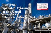 PlantPAx Operator Training In the Cloud - Rockwell … Operator Training In the Cloud Automation Fair Philadelphia - November 2012 ISO 9001 -2008 Certified. © 2012 MYNAH Technologies