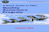 A Basic Guide to EM’s Quality Assurance Program is EM’s “Quality Assurance ... in the United States are ANSI/ASME NQA-1 and ISO ... EM QA Program is based on American Society
