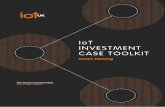 IoT INVESTMENT CASE TOOLKIT - Home - IoTUK · some feature of an asset, ... ensures data integrity, protects an Individual’s ... IoT Investment Case Toolkit Smart Parking IoTUK.