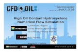 High Oil Content Hydrocyclone Numerical Flow Simulationcfdoil.com.br/2008/pdf/presentations/18_1_1530.pdf · High Oil Content Hydrocyclone Numerical Flow Simulation Gelmirez M. Raposo