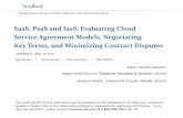 SaaS, PaaS and IaaS: Evaluating Cloud Service Agreement ...media.straffordpub.com/products/saas-paas-and-iaas-evaluating... · Service Agreement Models, Negotiating Key Terms, ...