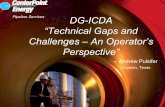 DG-ICDA “Technical Gaps and Challenges – An Operator’s Perspective” · 2012-05-26 · DG-ICDA “Technical Gaps and Challenges – An Operator’s ... The Rule and NACE Standard