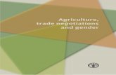 Agriculture, trade negotiations and gender · Agriculture, trade negotiations and gender Prepared by Zoraida García with contributions from Jennifer Nyberg and Shayma Owaise Saadat