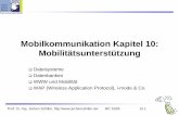 Mobilkommunikation Kapitel 10: Mobilitätsunterstützung · Prof. Dr.-Ing. Jochen Schiller,  MC SS05 10.2 Mobile, tragbare Multimedia-Ausstattung …