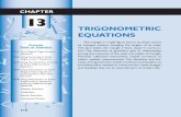 TRIGONOMETRIC EQUATIONS - Huntington Union … 13 518 CHAPTER TABLE OF CONTENTS 13-1 First-Degree Trigonometric Equations 13-2 Using Factoring to Solve Trigonometric Equations 13-3