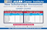 New Scholarships Announced IIT-JEE (Main+Advanced) CRL Rank (AIR) in Scholarship Scholarship JEE-Main 2018 Code CRL Rank upto 5000 75% TS0875 5001 to 10000 60% TS0860