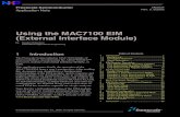 Using the MAC7100 EIM (External Interface Module) Using the MAC7100 EIM (External Interface Module), Rev. 0 Freescale Semiconductor 5 1.3.5 Byte Select As previously mentioned, the