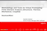 Methodology and Tools for Virtual Prototyping: Finite ...diem1.ing.unibo.it/personale/liverani/_LabDisAssCalc_M/MSCSoftware... · Finite Element Analysis (Structural, Thermal, Mechanical,