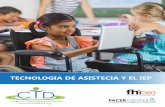 TECNOLOGIA DE ASISTECIA Y EL IEP - Center on … · (CTD) para proporcionar una amplia gama de recursos de tecnología de asistencia para servir fa-milias, maestros, proveedores de