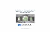 Window Coverings & Home Furnishings Standards WCAA_Industry... · Window Coverings & Home Furnishings Standards ... Drapery panel side hems are a minimum double 1½ inches and not