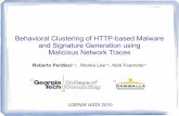 Behavioral Clustering of HTTP-based Malware and … · and Signature Generation using Malicious Network Traces ... Honeypot GET /in.php?affid ... Detecting Web-based Malware FW Web-Proxy