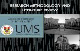 RESEARCH METHODOLOGY AND LITERATURE REVIEW€¦ · RESEARCH METHODOLOGY AND LITERATURE REVIEW ASSOCIATE PROFESSOR DR. RAYNER ALFRED . WRITING A LITERATURE REVIEW ASSOCIATE PROFESSOR