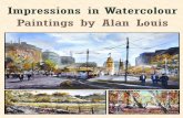 Impressions in Watercolour v2 - .I first stated painting with oils, but it was the watercolour works