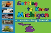 Robin Redbreast State Michigan · Dear Michiganian, Michigan has more to brag about than any other state in the Union. That’s why this booklet, Getting to Know Michigan, has been