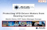 Protecting VFD Driven Motors from Bearing Currents · Protecting VFD Driven Motors from Bearing Currents ... frequency circulating currents because of the motor’s asymmetrical ...