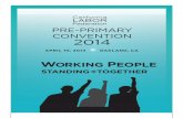 PRE-PRIMARY CONVENTION 2014irle.berkeley.edu/files/2014/Pre-Primary-Convention-2014.pdf · california labor federation pre-primary convention 2014 april 10, 2014