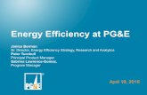 Energy Efficiency at PG&E · Energy Efficiency at PG&E Janice Berman ... Program Model Work with a single ... one year of occupancy . 12 Photo: Can Anbarlilar, PG&E