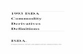 1993 ISDA Commodity Derivatives Definitions derivative transactions to document cash-settled commodity swaps, options, caps, collars, floors and swaptions or such other cash-settled