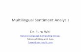 Multilingual Sentiment Analysisbcmi.sjtu.edu.cn/yccl2012/wp-content/uploads/2012/11/... · 2017-12-05 · Bo Pang, Lillian Lee. OpinionBing Mining and SentimentMining Analysis. Foundations