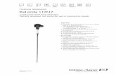 Rod probe 11961Z - portal.endress.com · Rod probe 11961Z Endress+Hauser 3 Function and system design Measuring principle Alternating voltage is supplied to the probe by means of