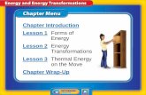 Lesson 3 Thermal Energy on the Move - Weebly · •Energy is the ability to cause change. ... •The faster an object moves, the more kinetic energy it has. ... Lesson 3: Thermal