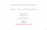 2017-2018 { Econ 3029 { Advanced Macro Lecture 3 : Income ... · 2017-2018 { Econ 3029 { Advanced Macro Lecture 3 : Income and Wealth Inequalities ... IIn principle there is no limit
