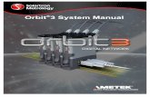 Orbit 3 System Manual · 2018-06-04 · 502914 Orbit3 Module manual Details on installation and electrical ... User manual covers the specific ... 8.5.5 PSIM Installation tips ...