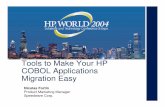 Tools to Make Your HP COBOL Applications Migration .HP COBOL • About HP COBOL −An implementation