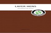LAYER HENS - RSPCA Approved Farming Scheme€¦ · farm animals. The RSPCA’s animal welfare standards for layer hens provide the ... urgent need to employ other management strategies