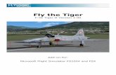 Fly the Tiger - aerosoft2.de · Fly the Tiger F-5E Tiger II Version 2.00 Add-on for: ... As you start FSX the first time after installation of Fly the Tiger X, you will be asked