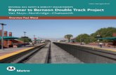 March 25, 2015 - Raymer to Bernson Double Track Project ... · The Raymer to Bernson Double Track Project will complete a continuous double track corridor along the LOSSAN corridor
