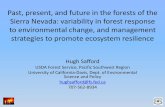 Past, present, and future in the forests of the Sierra ... · –Climate change, wildfire, ... –