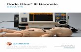 Code Blue III Neonate - Amazon S3 · | Getting Started | User Guide | 9 Overview Your Code Blue III Neonate simulator is an advanced life support training simulator equipped with