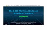 A Status Report S121PT 1 - iho.int · IHO – The S-121 Maritime Limits and Boundaries Standard Project Team A Status Report S121PT 1