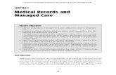 CHAPTER 2 Medical Records and Managed Care - Jones … · 2014-04-28 · CHAPTER 2 Medical Records and Managed Care Chapter Objectives • Define utilization management and utilization