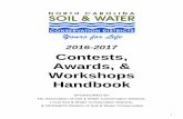 2016-2017 Contests, Awards, & Workshops Handbook 2016-2017 Contests, Awards, & Workshops Handbook SPONSORED BY NC Association of Soil & Water Conservation Districts, Local Soil & Water