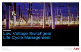 Emil Sather Low Voltage Switchgear Life Cycle Management · Low Voltage Switchgear Life Cycle Management Emil Sather © ABB Group January 7, 2013 | Slide 2 ... Valves Vessels Drives