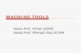 MACHINE TOOLS - Yıldız Teknik Üniversitesimeksi/index_dosyalar/MACHINE _TOOLS.pdf · What is machine tool? Machine tools are machines that give special forms to the materials in
