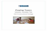 Lesson: Income Tax - Clicklaw Wikibookswiki.clicklaw.bc.ca/images/3/30/Paying_Taxes_Instructional_Package... · Lesson Plan: Income Tax ... Students work alone or in pairs to fill