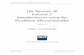 The Spartan-3E Tutorial 2: Introduction to using the ... · Tutorial 2: Introduction to Using the PicoBlaze Microcontroller 1 Xilinx Spartan-3E Project Navigator Version 14.3 The