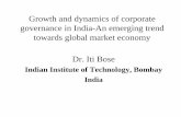 Growth and dynamics of corporate governance in India … · Growth and dynamics of corporate governance in India-An ... • Business ethics has come to be ... witnessed the first