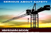 SERIOUS ABOUT SAFETY - The Brown Book · • The safety risk for employees, ... Welder – JFR11 Offshore ... Take it from job site to job site. THE BROWN BOOK VOC CardAuthors: Karina